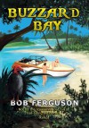 Buzzard Bay - Bob Ferguson