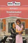 Troublemaker - Madeleine Ker