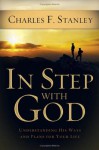 In Step With God: Understanding His Ways and Plans for Your Life - Charles F. Stanley