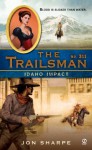 Idaho Impact (The Trailsman, #311) - Jon Sharpe