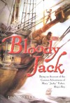 Bloody Jack: Being an Account of the Curious Adventures of Mary "Jacky" Faber, Ship's Boy - L.A. Meyer