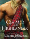 Claimed by the Highlander - Julianne MacLean, Antony Ferguson