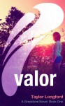 Valor - Taylor Longford