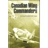 Canadian Wing Commanders - George Brown, Michael Lavigne