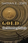 Gold: the Monetary Polaris - Nathan Lewis, Steve Forbes