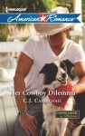 Her Cowboy Dilemma (Coffee Creek, Montana) - C.J. Carmichael