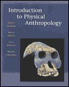 Introduction to Physical Anthropology - Robert Jurmain, Lynn Kilgore, Wenda Trevathan