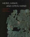 Hero, Hawk, and Open Hand: American Indian Art of the Ancient Midwest and South - Richard F. Townsend, Joyce Bear, Garrick Alan Bailey, Robert V. Sharp