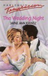 The Wedding Night (Harlequin Temptation, No 357) - Jayne Ann Krentz