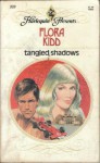 Tangled Shadows - Flora Kidd