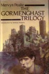 The Gormenghast Trilogy - Anthony Burgess, Mervyn Peake