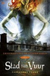 Stad van vuur - Cassandra Clare