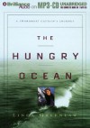 The Hungry Ocean: A Swordboat Captain's Journey - Linda Greenlaw