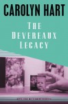 The Devereaux Legacy (Carolyn Hart Classics) - Carolyn Hart