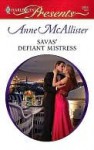 Savas' Defiant Mistress - Anne McAllister