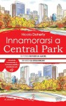 Innamorarsi a Central Park - Nicola Doherty