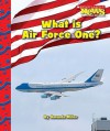 What Is Air Force One? - Amanda Miller