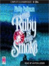 The Ruby in the Smoke (Sally Lockhart Series #1) - Philip Pullman, Anton Lesser