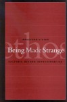 Being Made Strange: Rhetoric Beyond Representation - Bradford Vivian