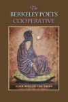 The Berkeley Poets Cooperative: A History of the Times - Charles Entrekin