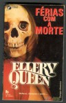 Férias com a Morte - Ellery Queen