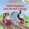 Little Engines Can Do Big Things (Thomas & Friends) - Wilbert Awdry, Ted Gadecki