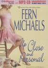 Up Close and Personal - Laural Merlington, Fern Michaels