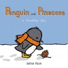 Penguin and Pinecone (Board Book) - Salina Yoon