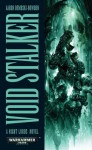 Void Stalker - Aaron Dembski-Bowden