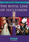 The Royal Line of Succession: The British Monarchy from Egbert AD 802 to Queen Elizabeth II - Dulcie M. Ashdown