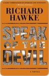 Speak of the Devil - Richard Hawke