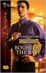 Bound By The Baby (Silhouette Desire, #1797) - Susan Crosby