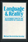 Language and Reality: An Introduction to the Philosophy of Language - Michael Devitt, Kim Sterelny