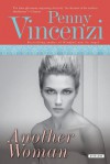 Another Woman: A Novel - Penny Vincenzi