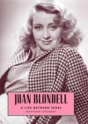 Joan Blondell: A Life between Takes (Hollywood Legends) - Matthew Kennedy