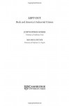 Left Out: Reds and America's Industrial Unions - Judith Stepan-Norris