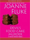 Devil's Food Cake Murder (Hannah Swensen, #14) - Joanne Fluke, Suzanne Toren