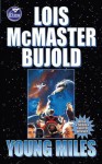 Young Miles (Vorkosigan Omnibus, #2) - Lois McMaster Bujold