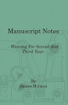 Manuscript Notes - Weaving for Second and Third Year - James Holmes