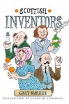 Scottish Inventors - Gary Smailes, Scoular Anderson