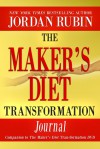 The Maker's Diet Transformation Journal - Jordan Rubin