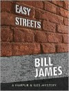 Easy Streets - Bill James