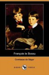 Franois Le Bossu (Dodo Press) - Comtesse de Ségur