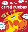 My First Animal Numbers (My First) - Kate Merritt