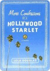 More Confessions of a Hollywood Starlet - Lola Douglas