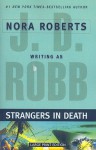 Strangers in Death (In Death, #26) - J.D. Robb