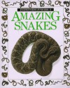 Amazing Snakes - Alexandra Parsons