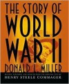 The Story of World War II - Henry Steele Commager