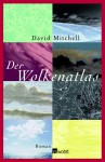 Der Wolkenatlas: Roman - David Mitchell