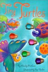 Tiny Turtles (Interactive Button Board Books) - Wendy McLean